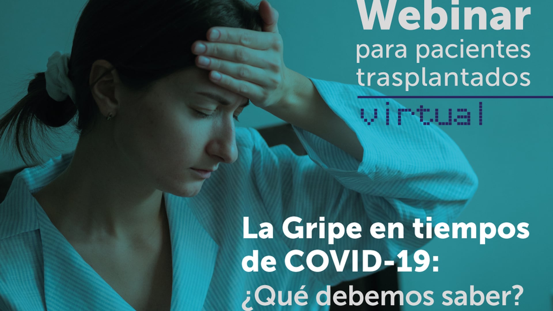 Ciclo Webinar SAT para Pacientes Trasplantados