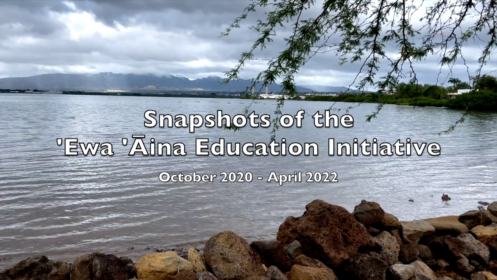 Snapshots of the ‘Ewa ‘Āina Education Initiative