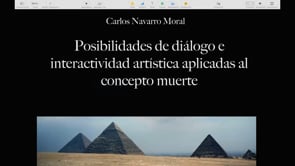 POSIBILIDADES DE DIÁLOGO E INTERACTIVIDAD ARTÍSTICA APLICADAS AL CONCEPTO MUERTE