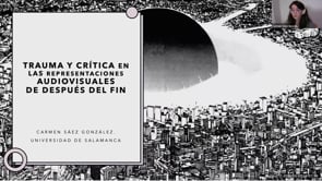 Trauma y crítica en las representaciones audiovisuales de después del fin