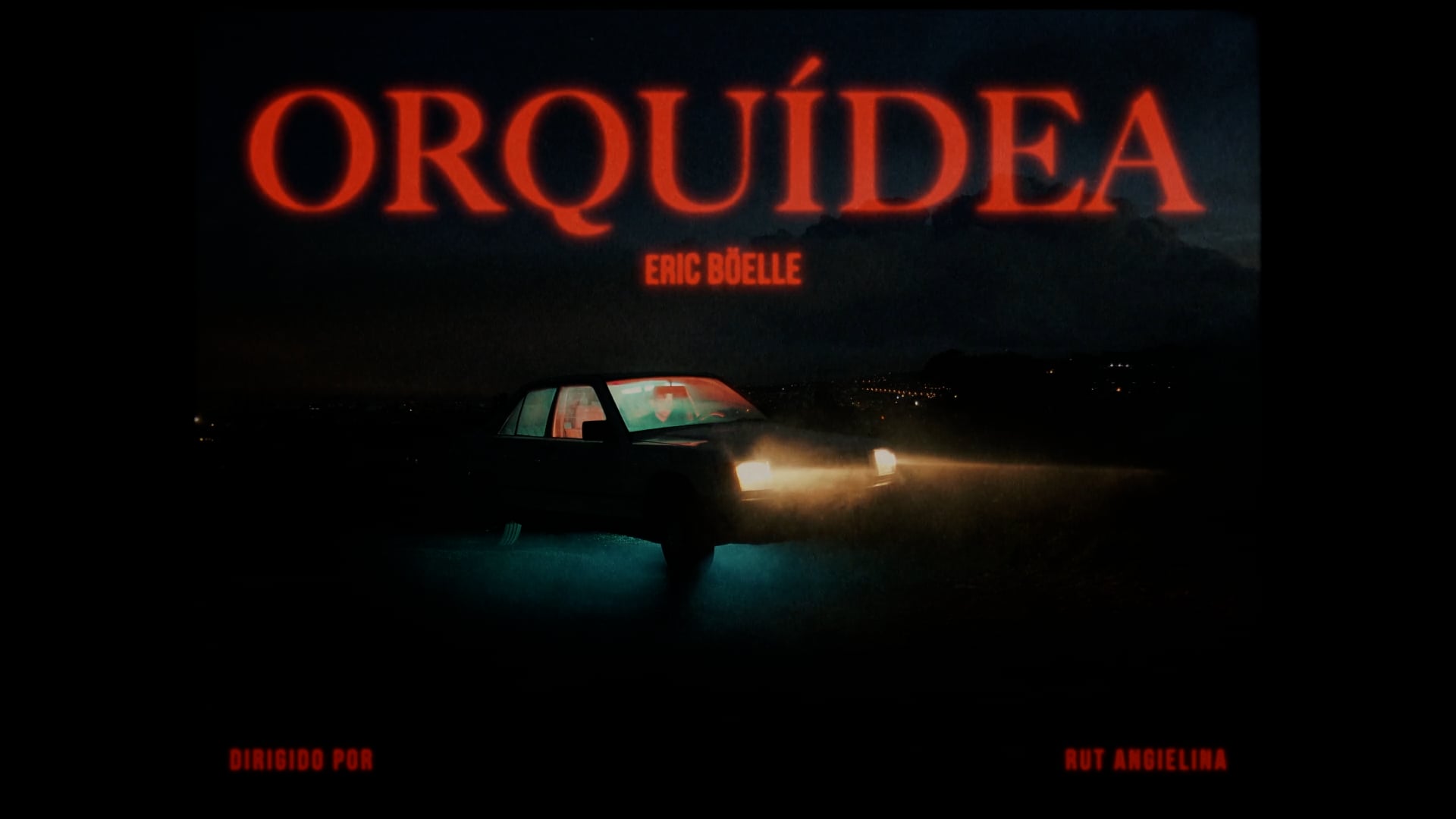 ORQUIDEA - VIDEOCLIP