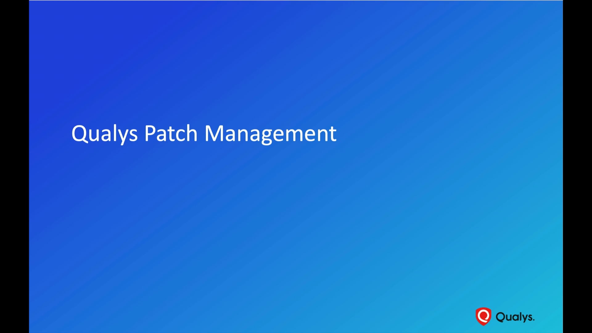 Qualys Patch Management Intro