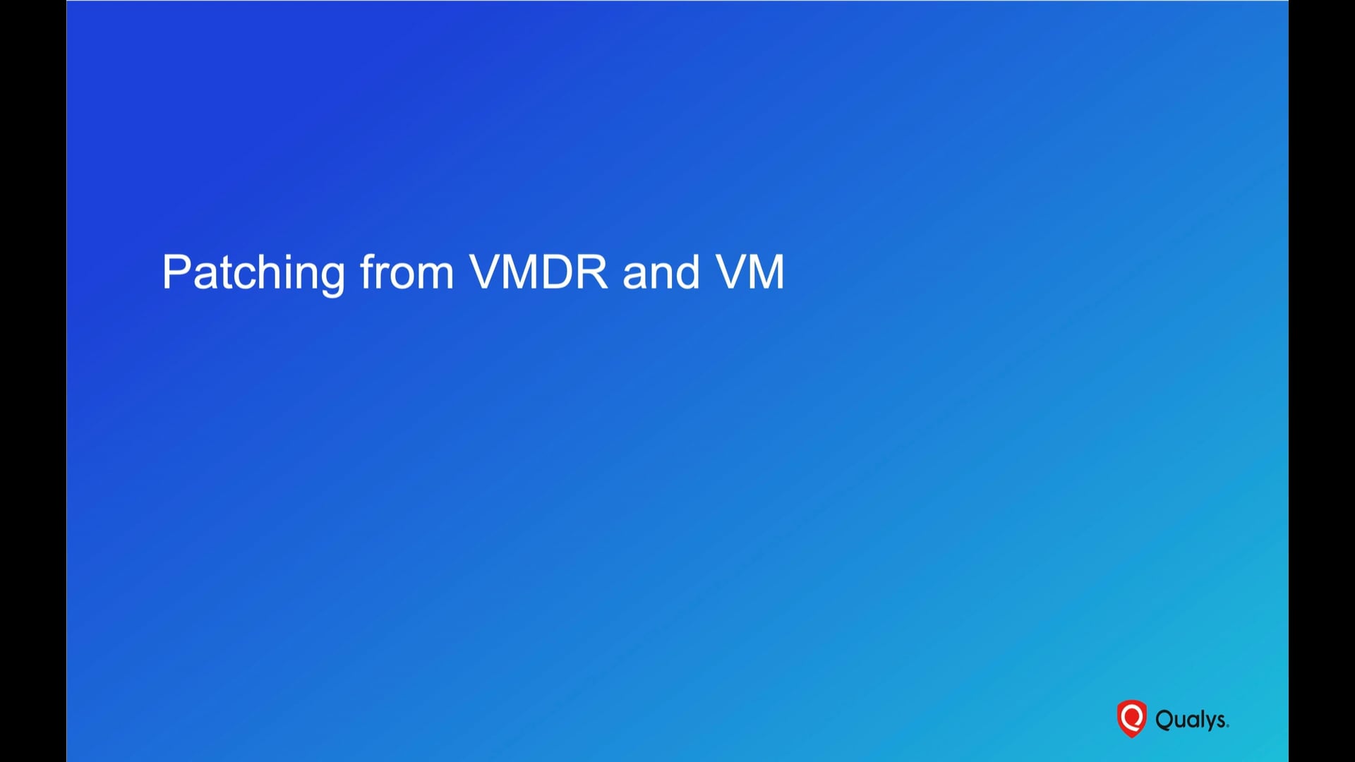 Patching from VMDR and VM