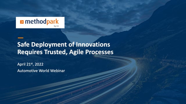Creating a trusted agile process for the safe deployment of automotive innovation