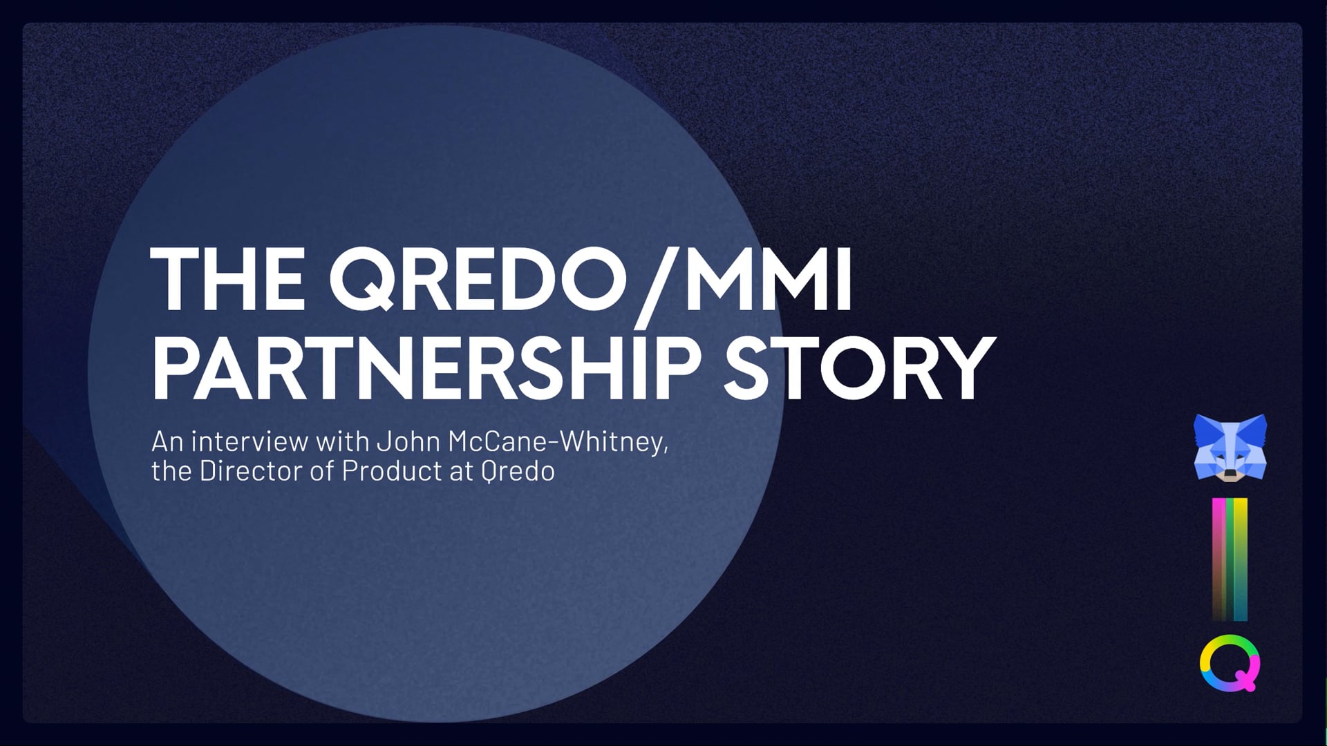 MMI-Qredo Interview with John McCane-Whitney