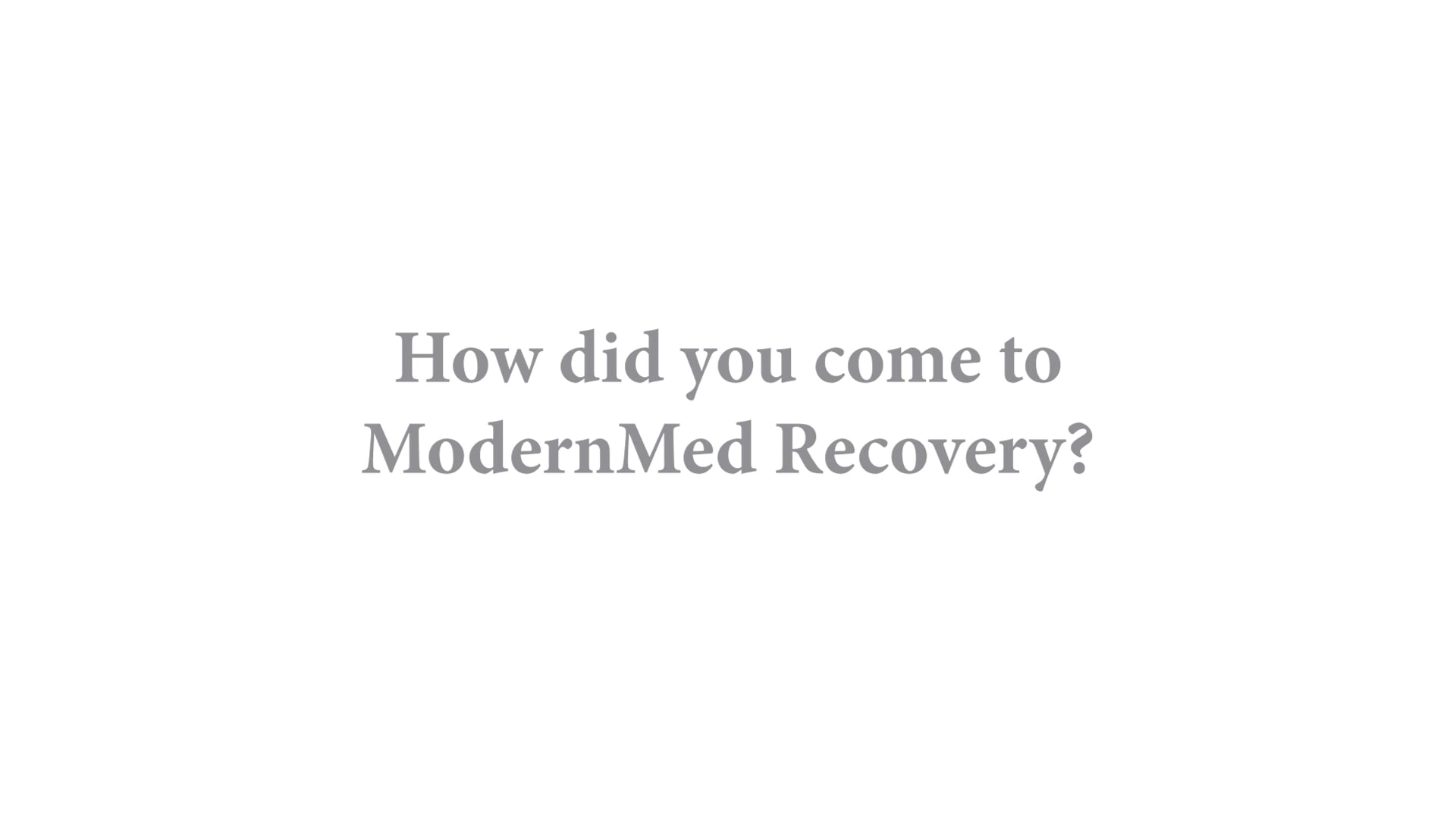 ModernMed Recovery- Success Story