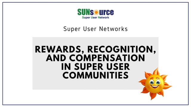 Rewards, Recognition, and Compensation In Super User Communities