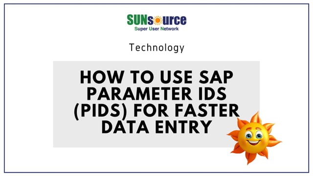 How To Use SAP Parameter IDs (PIDs) For Faster Data Entry