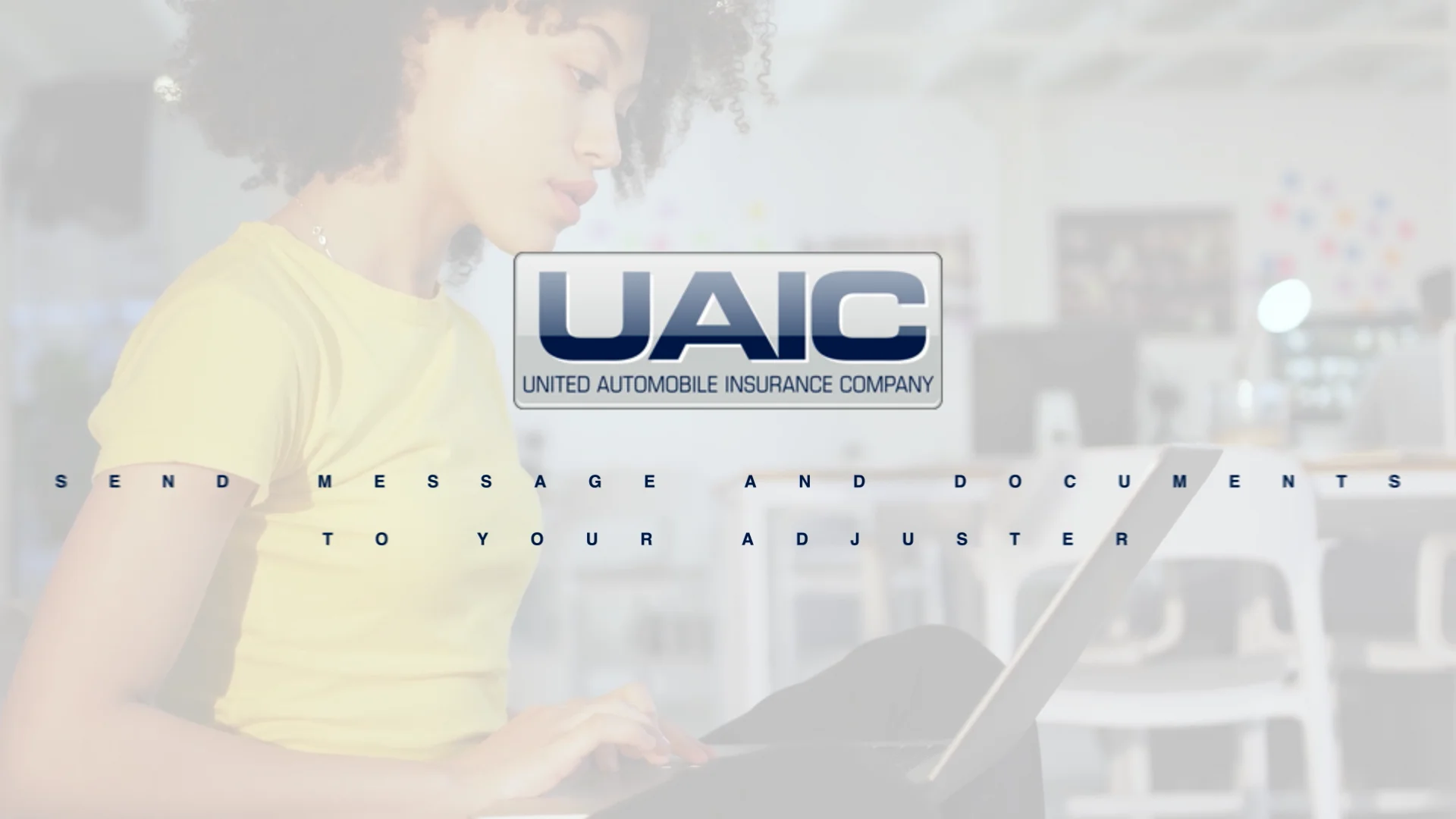 UAIC - SEND MESSAGE and DOCUMENTS TO YOUR ADJUSTER V2.mp4 on Vimeo