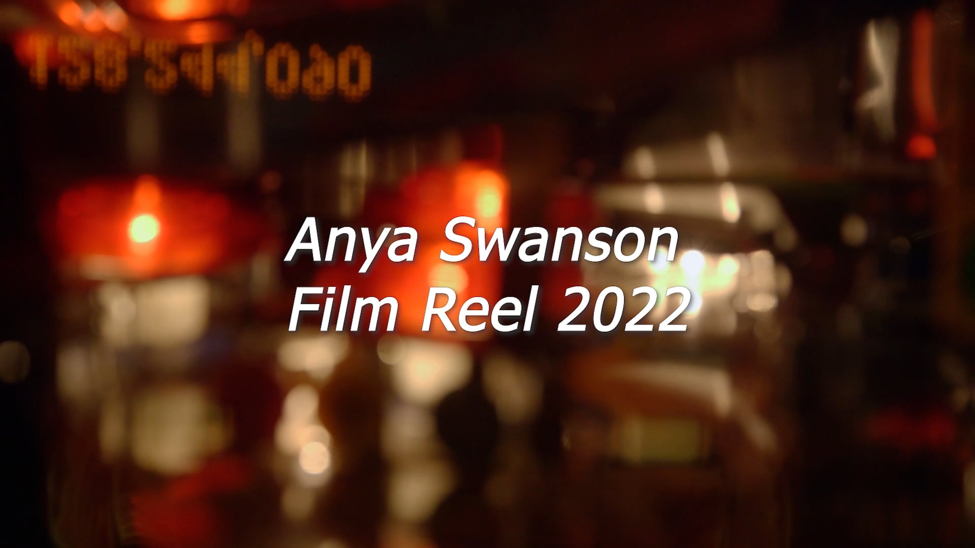 Anya Swanson Film Reel 2022