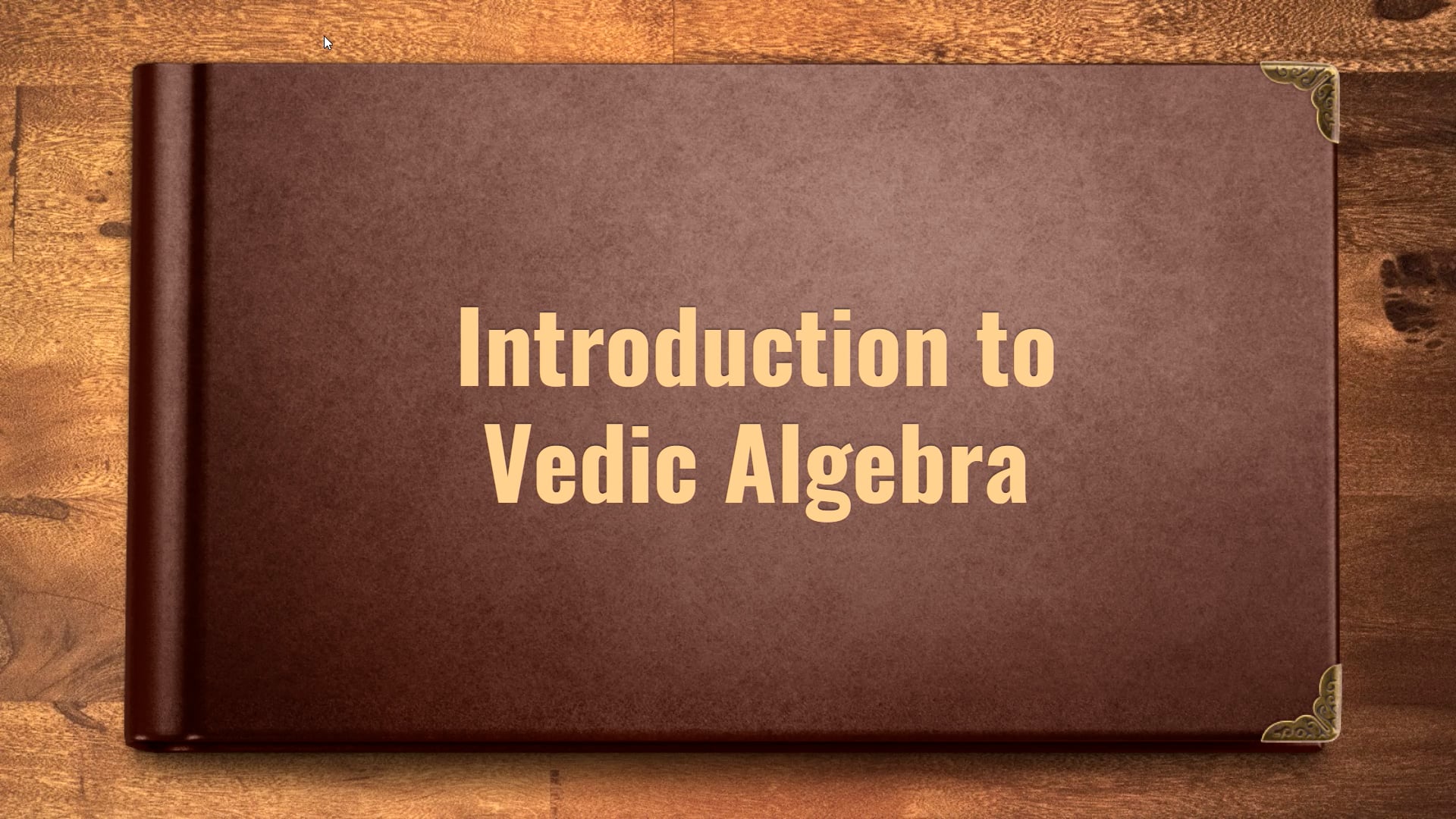 Vedic Maths: Introduction to Vedic Algebra