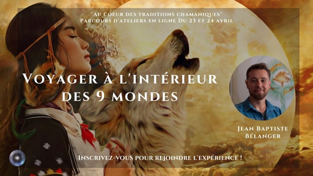 Voyager à l'intérieur des 9 mondes avec Jean-Baptiste Bélanger