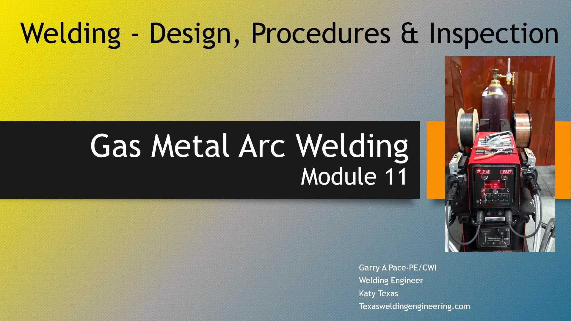 Module 11 GMAW Equipment on Vimeo