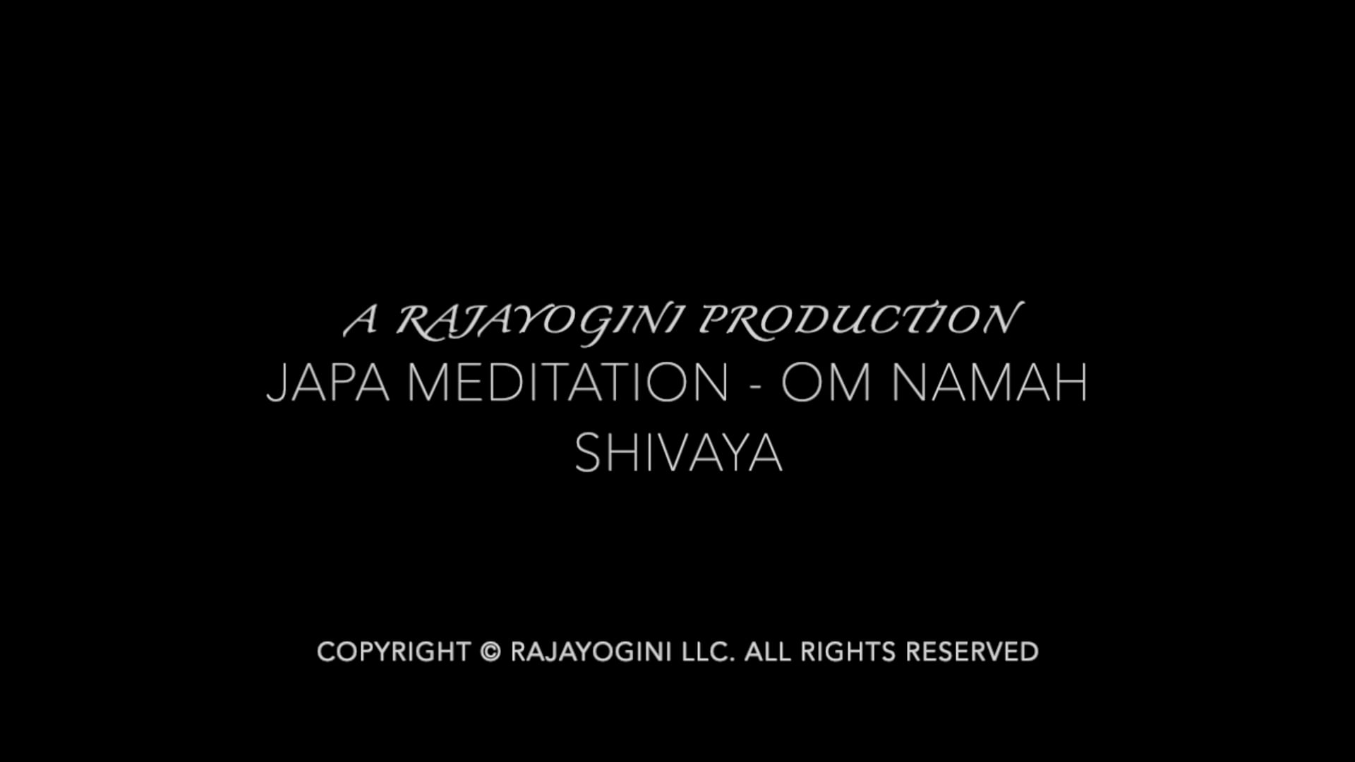 Japa Meditation: Om Namahshivaya