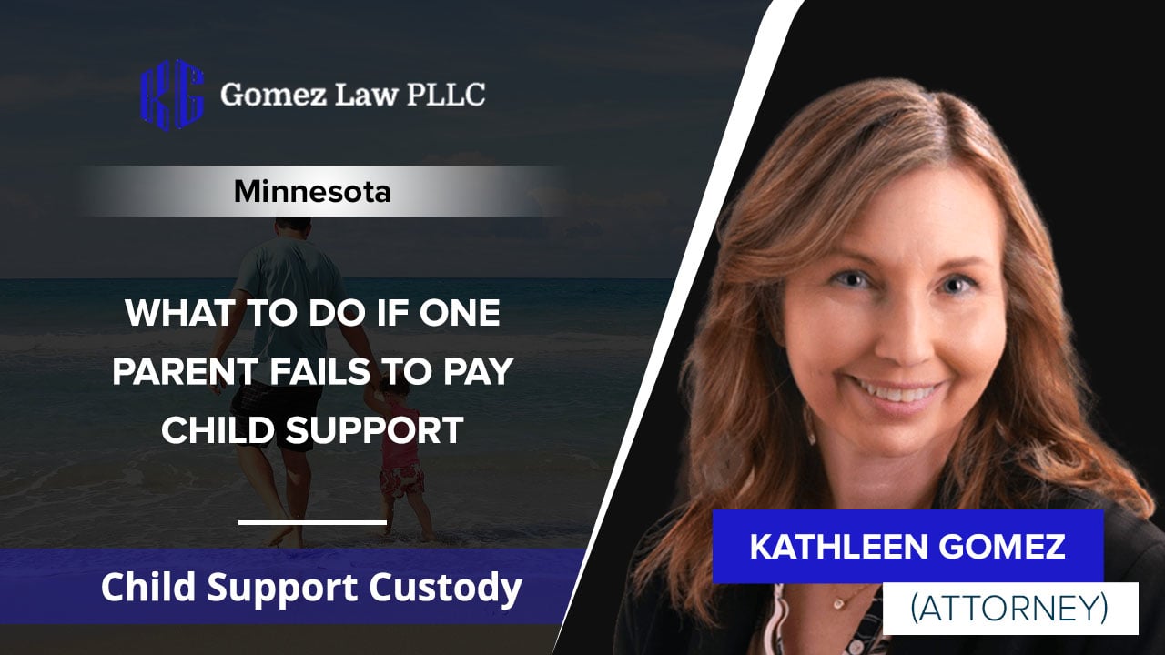 what-to-do-if-one-parent-fails-to-pay-child-support-kathleen-gomez