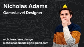 Vimeo video thumbnail for Nicholas Adams Game/Level Design Reel