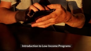 Introduction to Low Income Programs