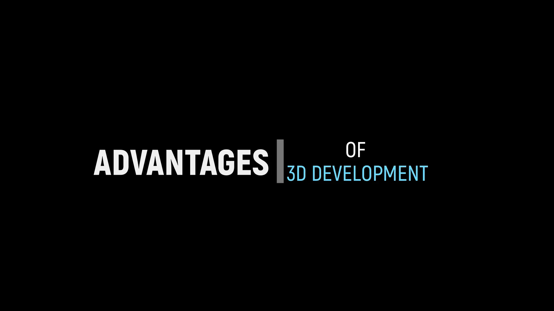 Advantages of 3d development 2022 on vimeo