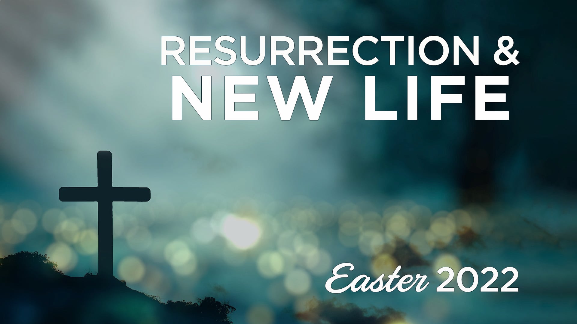 Resurrection and New Life