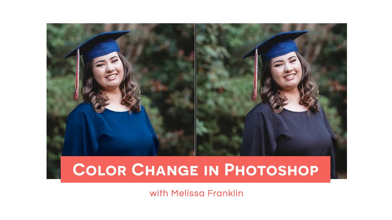 Color Change in Photoshop with Melissa Franklin