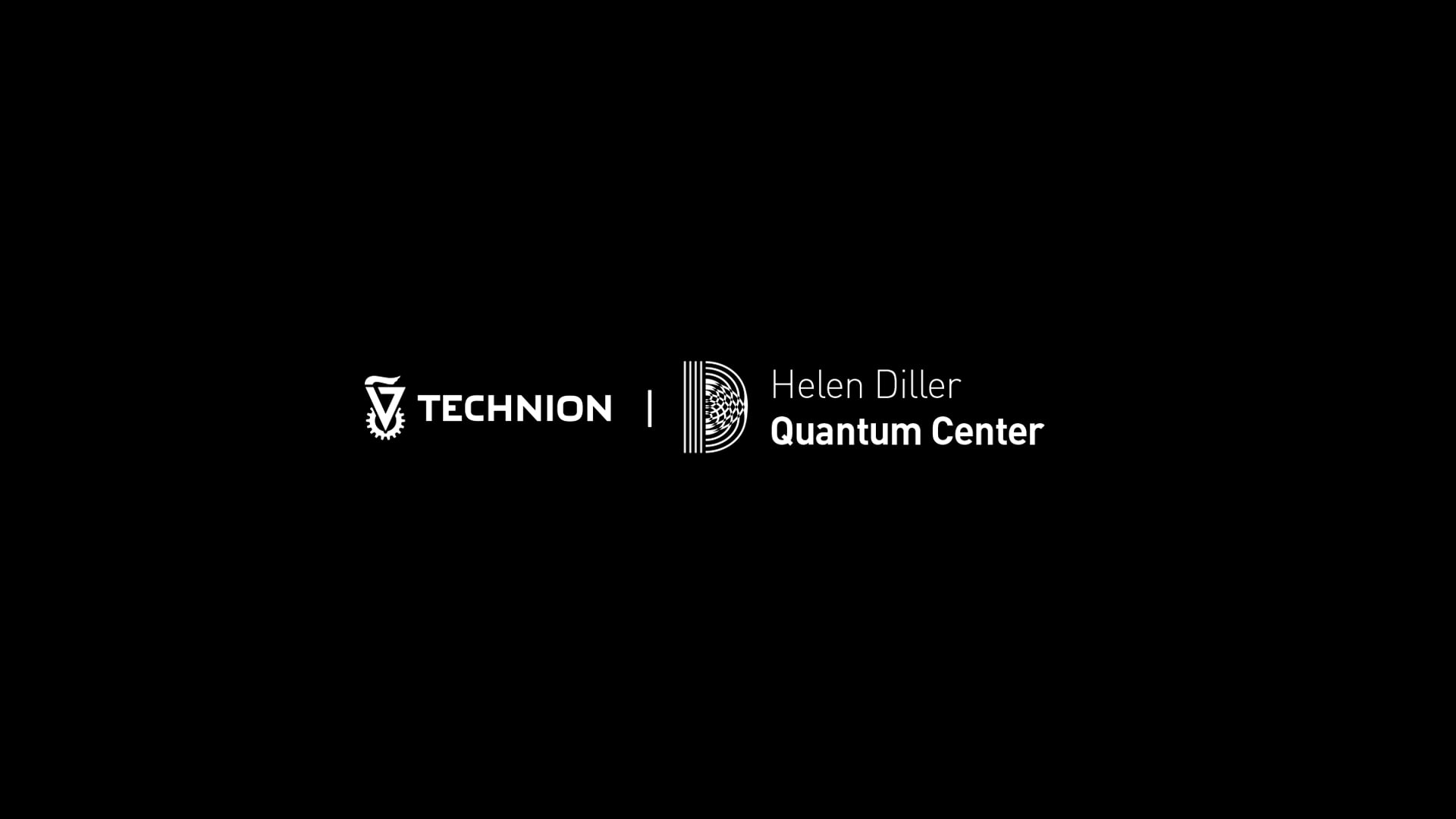 Technion - Helen Diller Quantum Center