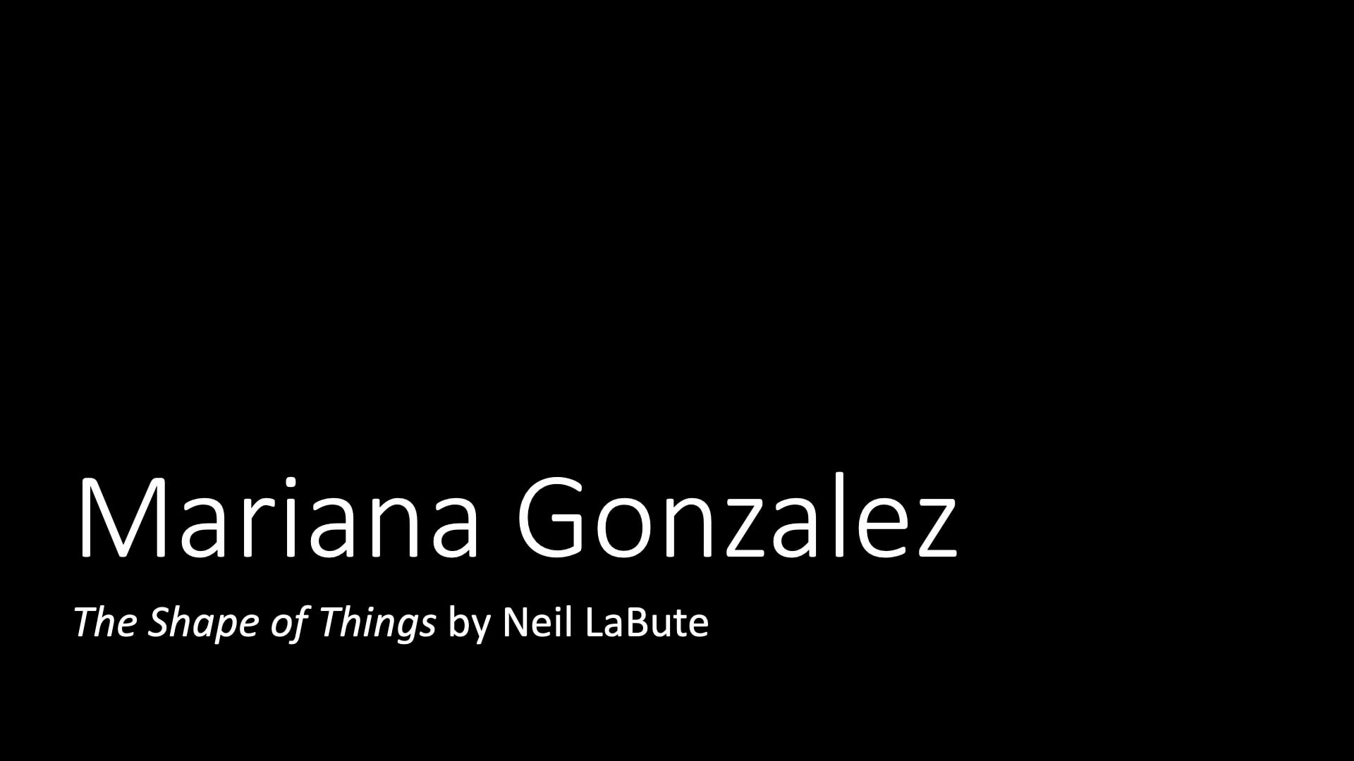 Mariana Gonzalez: The Shape of Things