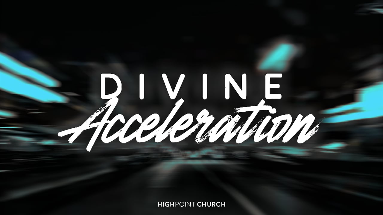Divine Acceleration