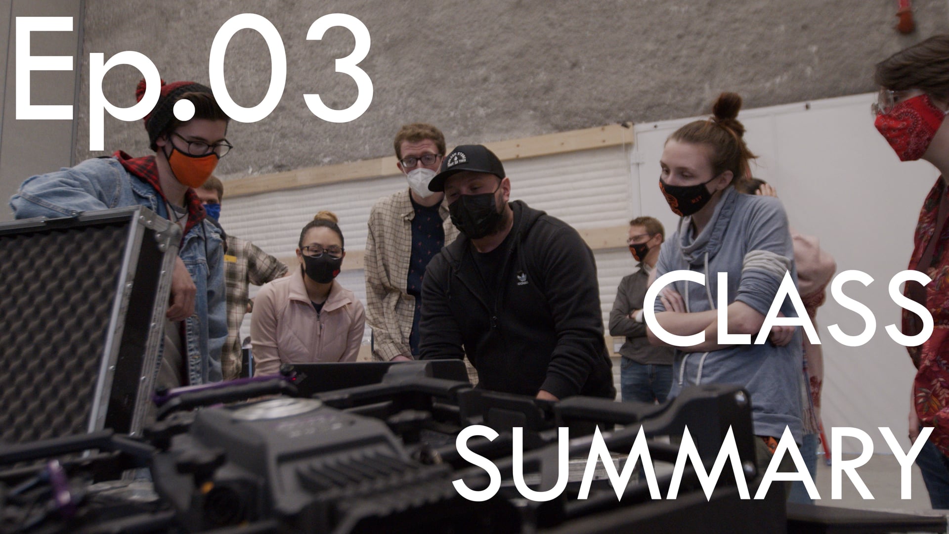 Ep.03 Virtual Curriculum: Class Summary