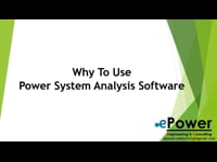 Why To Use Power System Analysis Software