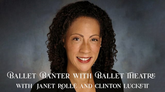 Ballet Banter - Janet Rollé