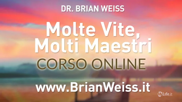 Dr. Brian Weiss Corso Avanzato