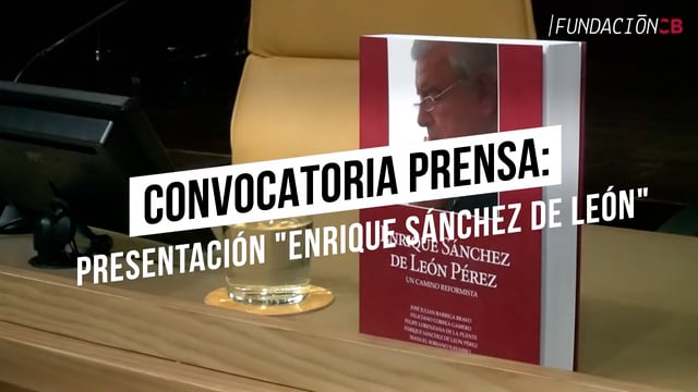 Convocatoria Prensa: Presentación "Enrique Sánchez de León"