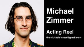 Michael Zimmer Acting Reel