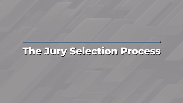 Brown & Charbonneau, LLP - The Jury Selection Process