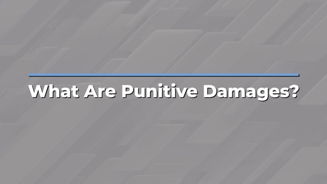 Brown & Charbonneau, LLP - What Are Punitive Damages?