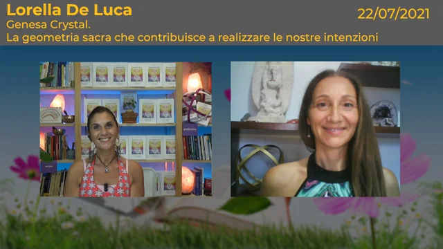 Lorella De Luca - Genesa Crystal la geometria sacra che contribuisce a  realizzare le nostre intenzioni - Webinar Gratuito