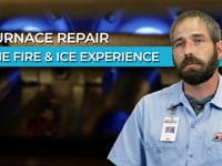 Furnace Repair - The Fire & Ice Experience