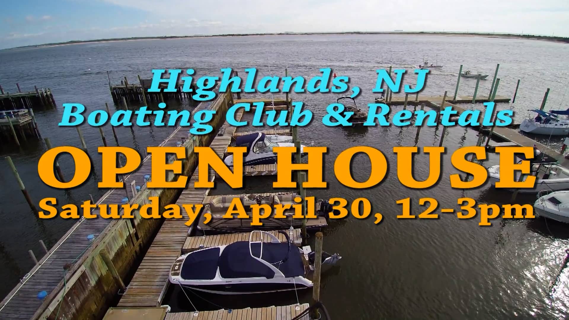 Join Us! Open House and Boat Show, 4/30/22 from 12pm3pm in Highlands