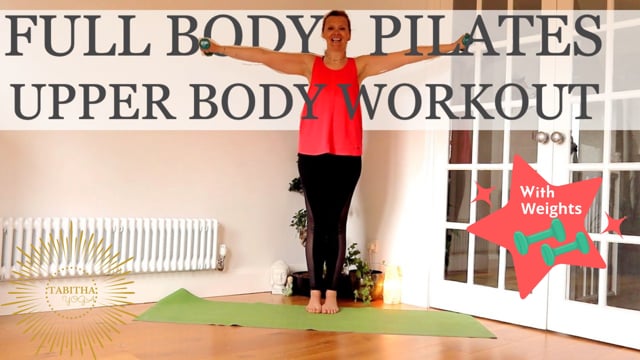 Full Body Pilates Upper Body Workout With Weights