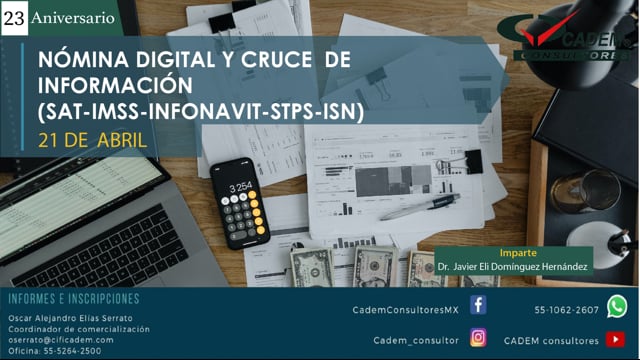 Nómina digital y cruce de información (SAT, IMSS, INFONAVIT, STPS, ISN)