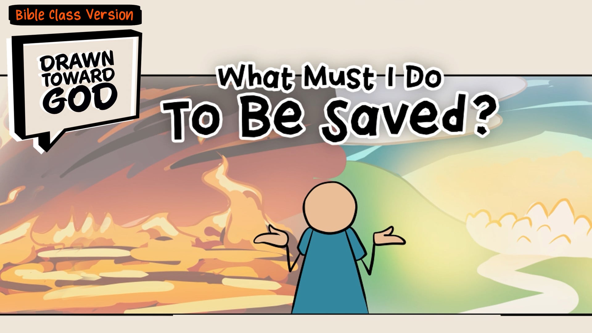 What Must I Do to Be Saved?