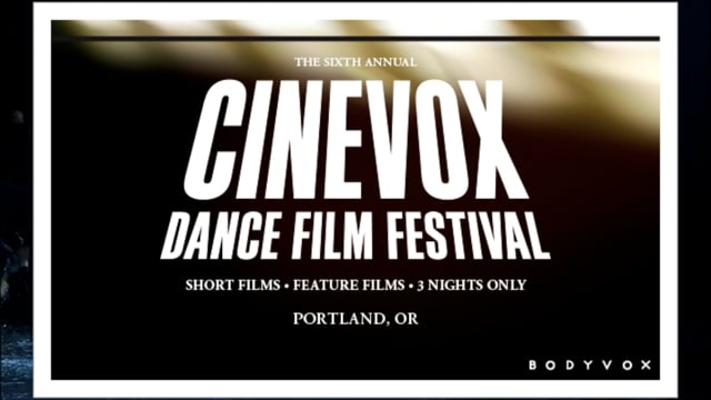 CineVox Dance Film Festival | BodyVox