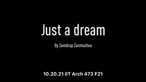 This is "Sanmuzhou_Samdrup_Just a dream" by IIT Architecture Chicago on Vimeo, the home for high quality videos and the people who love them.
