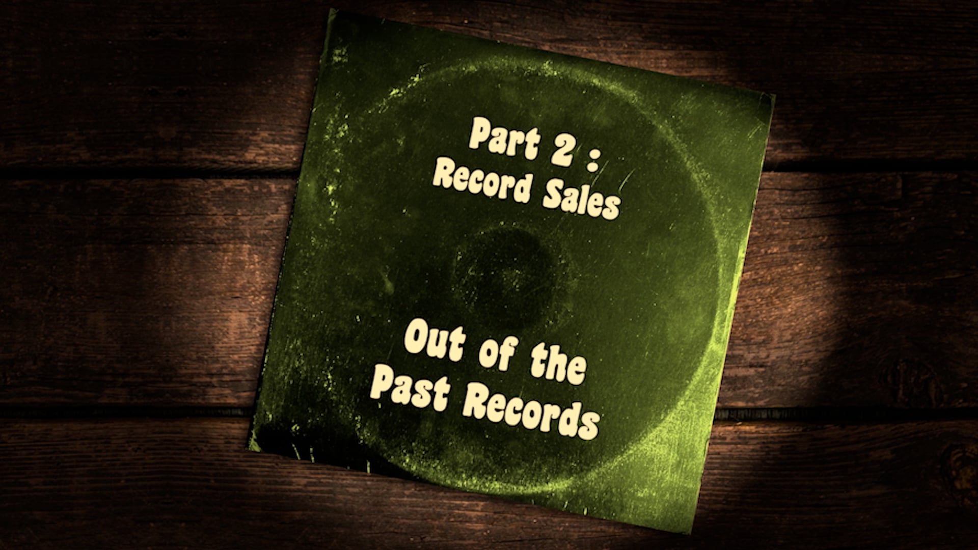 On The Record Part 2 Out of the Past Records