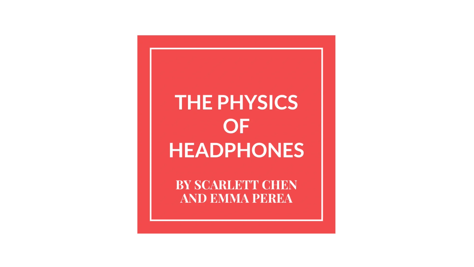Physics of Headphones.mp4 on Vimeo