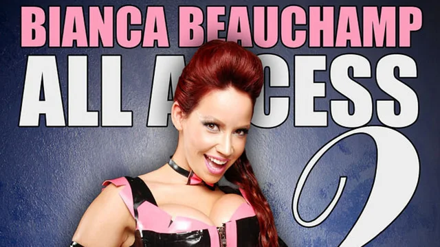Bianca Beauchamp All Access 2: Ruberized (Movie Trailer)