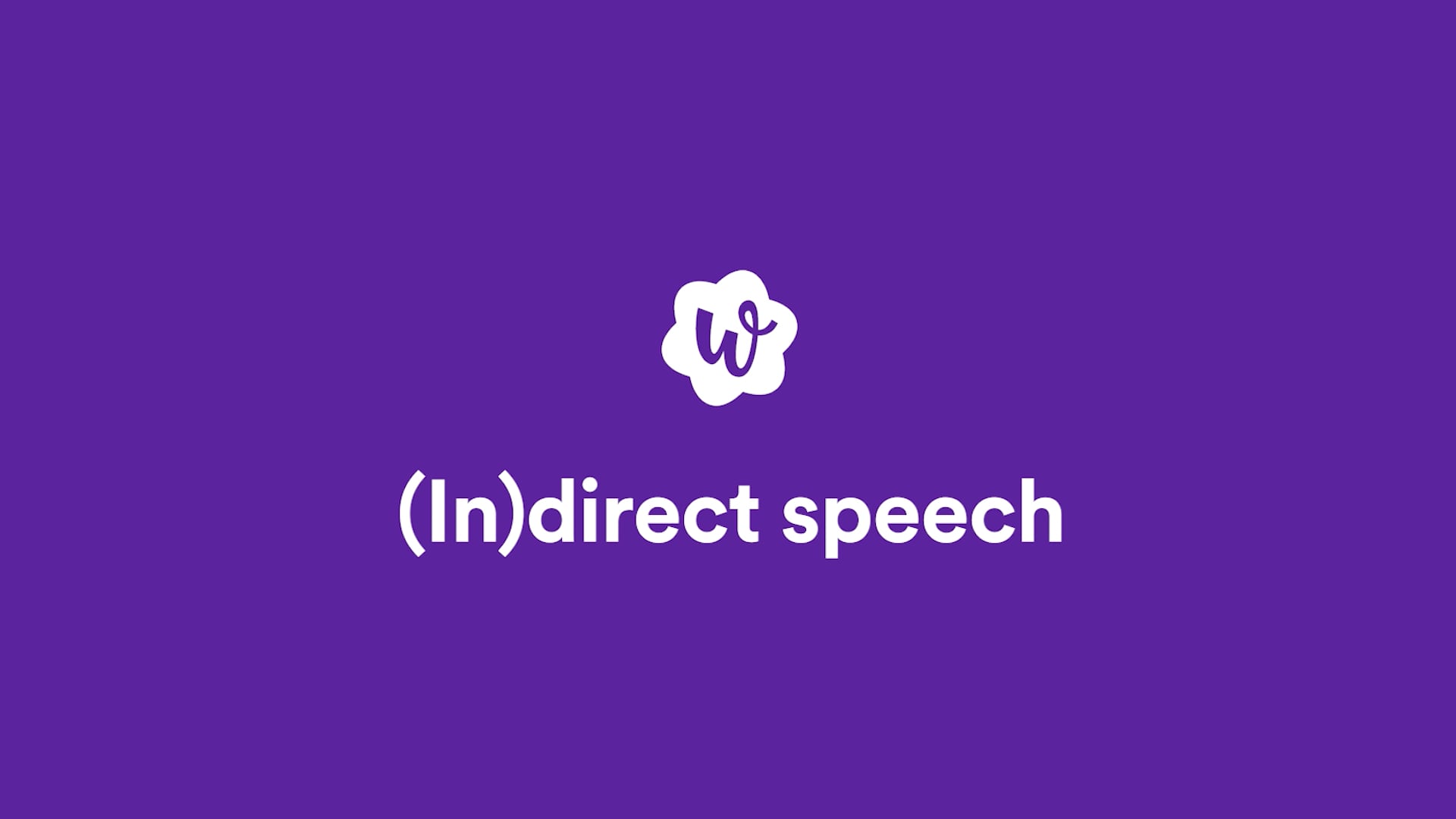 Mediaan Luik Antagonist Direct/indirect speech | WRTS