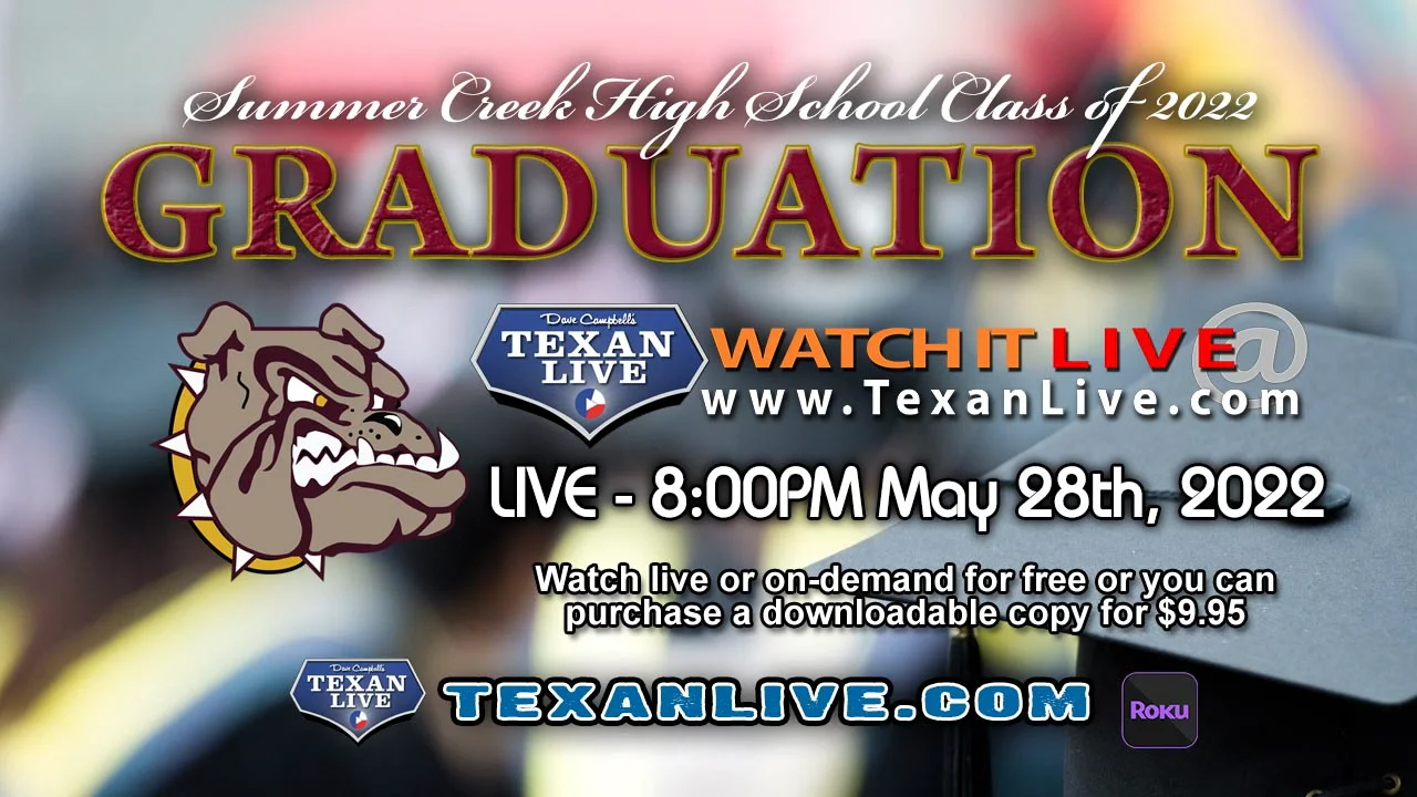 Watch Summer Creek High School Graduation WATCH LIVE 8PM Saturday