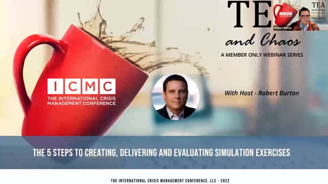 Tea and Chaos Series: 5 Steps to Creating, Delivering and Evaluating Simulation Exercises  
