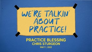 Practice Blessing